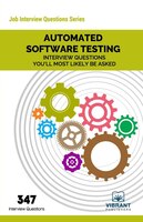 Automated Software Testing Interview Questions You'll Most Likely Be Asked