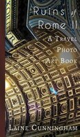 More Ruins of Rome (Book II): From Vatican City to the Pantheon