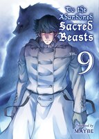 To The Abandoned Sacred Beasts, 9
