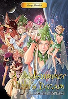 Manga Classics A Midsummer Nights Dream: A Midsummer Night's Dream