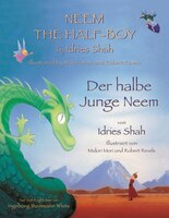 Neem The Half-boy -- Der Halbe Junge Neem: English-german Edition