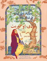 Die alte Frau und der Adler: German-Pashto Edition