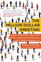 The Million Dollar Greeting: Today's Best Practices For Profit, Customer Retention, And A Happy Workplace