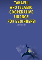 Takaful And Islamic Cooperative Finance For Beginners!