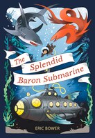 The Splendid Baron Submarine