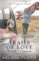 Trails of Love (Love in Bloom: The Bradens and Montgomerys (Pleasant Hill - Oak Falls))