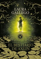 El Bestiario De Axlin / Axlin's Bestiary