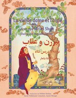 La Vieille dame et l'aigle: French-Dari Edition