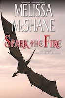 Spark The Fire