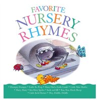 FAVORITE NURSERY RHYMES