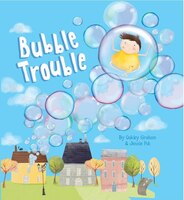 BUBBLE TROUBLE