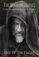 The Book Of Daniel And The Mystery Of The Resurrection Machine