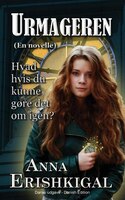 Urmageren: En Novelle (dansk Udgave) (danish Edition)