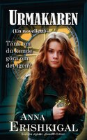 Urmakaren: En Novellett (svenska Utgivan): (swedish Edition)