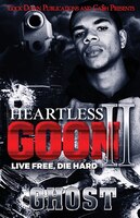 Heartless Goon 2: Live Free, Die Hard