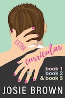 Extracurricular - Books 1-3 (3-book Set): Humorous Literary Fiction Trilogy