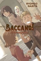 Baccano!, Vol. 11 (light Novel): 1705 The Ironic Light Orchestra