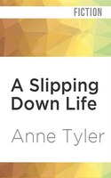 A Slipping Down Life