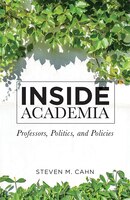 Inside Academia: Professors, Politics, And Policies