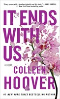 It Ends With Us: A Novel