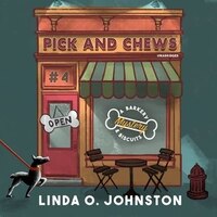 Pick And Chews: A Barkery And Biscuits Mystery