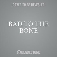 Bad To The Bone: A Barkery & Biscuits Mystery