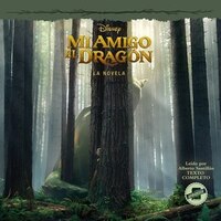 Pete's Dragon (spanish Edition): La Novela