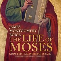 The Life Of Moses: God's First Deliverer Of Israel