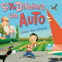 Si Yo Diseñara Un Auto