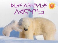 Adult And Baby Animals: Inuktitut Edition