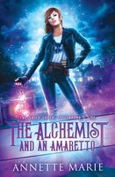 The Alchemist And An Amaretto