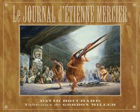 Journal d'Étienne Mercier (Le): Îles de la Reine-Charlotte, 1853