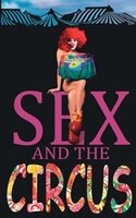 Sex and the Circus