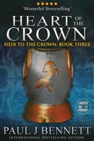 Heart Of The Crown: Large Print Edition