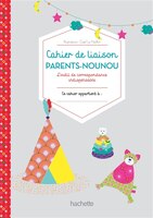 CAHIER DE LIAISON PARENTS-NOUNOU