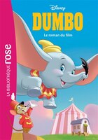 DUMBO LE ROMAN DU FILM DESSIN ANIMÉ