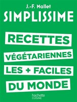 Simplissime Recettes Végétariennes Les Plus Faciles Du Monde
