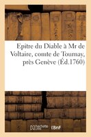 Epitre Du Diable a MR de Voltaire, Comte de Tournay, Pres Geneve