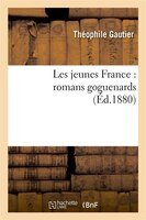 Les Jeunes France: Romans Goguenards