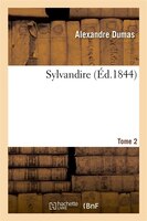 Sylvandire. Tome 2