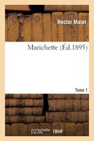 Marichette. Tome 1
