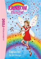 RAINBOW MAGIC TOME 1 CAPUCINE LA FÉE ROUGE