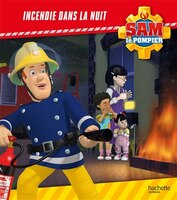 SAM LE POMPIER INCENDIE