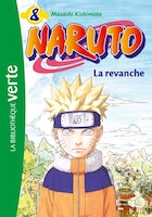 Naruto T8 La Revanche