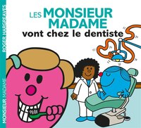 LES MONSIEUR MADAME VONT CHEZ LE DENTISTE