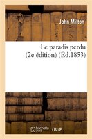 Le Paradis Perdu (2e Edition)