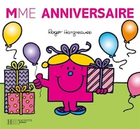 MME ANNIVERSAIRE