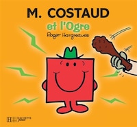 MONSIEUR COSTAUD ET L'OGRE