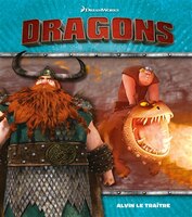 DRAGONS ALVIN LE TRAITRE