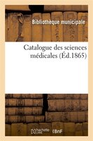 Catalogue Des Sciences Medicales